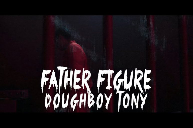 Doughboy Tony Father Figure Video