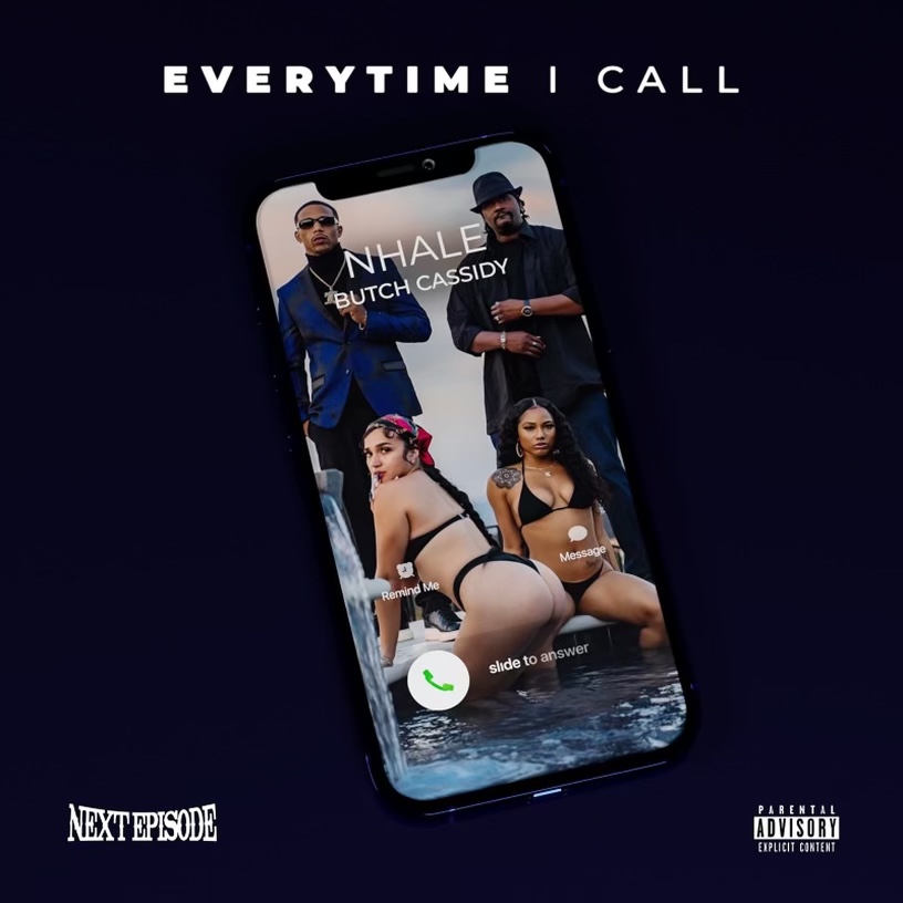 Nhale x Butch Cassidy - Everytime I Call